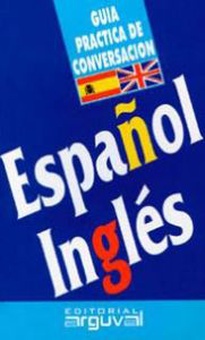 Guía práctica de conversación Español-Inglés