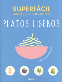 PLATOS LIGEROS Cocina con 4-6 ingredientes