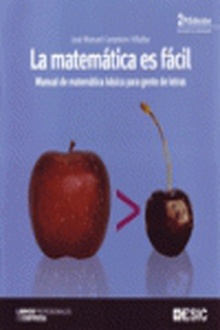 La matemática es fácil Manual de matemática básica para gente de letras