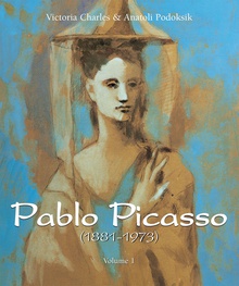 Pablo Picasso (1881-1973) - Volume 1
