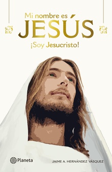 Mi nombre es Jesús