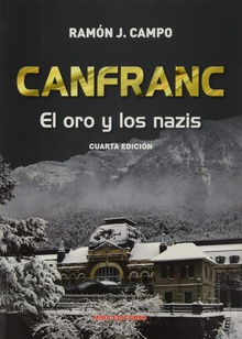 Canfranc. el oro y los nazis 4aed