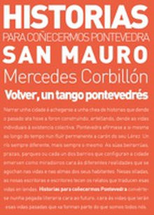San Mauro Volver, un tango pontevedrés