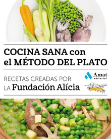 Cocina sana con el método del plato. Ebook