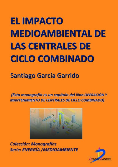 El impacto medioambiental de las centrales de ciclo combinado