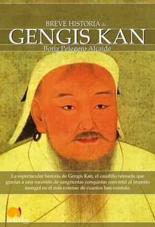 Breve Historia de Gengis Kan y el pueblo mongol