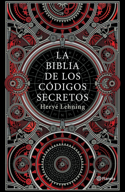 La biblia de los códigos secretos (Edición mexicana)