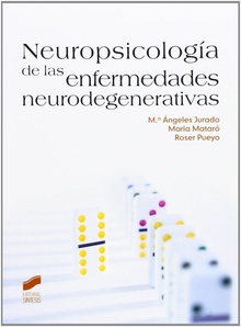 Neuropsicologia de las enfermedades neurodegenerativas