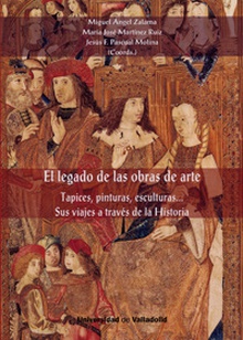 EL LEGADO DE LAS OBRAS DE ARTE Tapices, pinturas, esculturas...