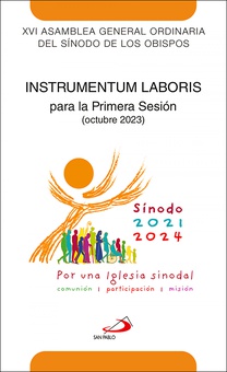 Por una Iglesia sinodal: Instrumentum laboris para la Primera Sesión (octubre 2023)
