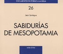 Sabidurias Mesopotamia .(Documentos en torno a Biblia)