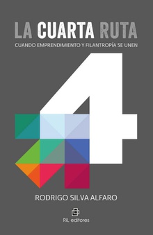 La cuarta ruta: cuando emprendimiento y filantropía se unen
