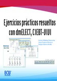 Ejercicios prácticos resueltos con dmELECT, CIEBT-VIVI