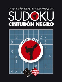 La pequeña gran enciclopedia del sudoku. Cinturón negro