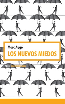 Los nuevos miedos