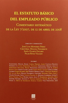 El estatuto basico del empleado publico. comentario sistematico de la ley 7/2007