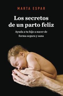 Los secretos de un parto feliz