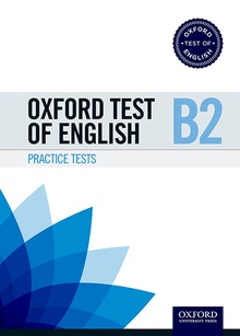 Oxford Test of English B2 Practice Pack