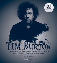 Tim Burton. Nueva edición actualizada Genio y obra de un icono del cine