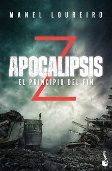 EL PRINCIPIO DEL FÍN Apocalipsis Z