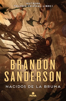 Nacidos de la Bruma (Trilogía Original Mistborn 1) El Imperio Final