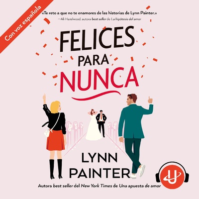 Felices para nunca