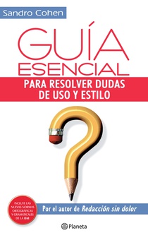 Guía esencial para resolver dudas de uso y estilo