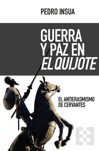 Guerra y paz en <i>El Quijote</i>