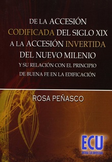 De la accesion codificada del s. xix. al accesion invertida
