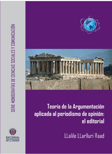 Teoría de la Argumentación aplicada al periodismo de opinión:el editorial