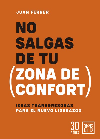 No salgas de tu zona de confort