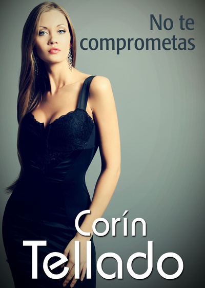 No te comprometas