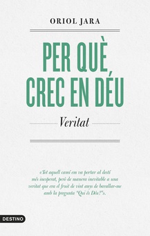 Per què crec en Déu
