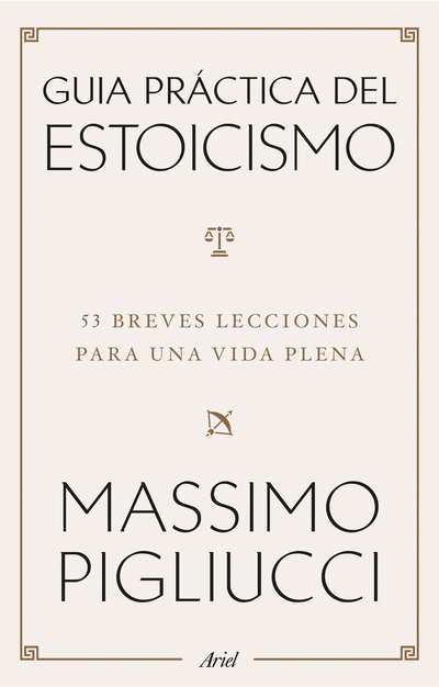 Guía práctica del estoicismo