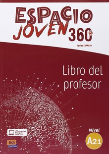 Espacio joven 360s - libro del profesor. nivel a2.1