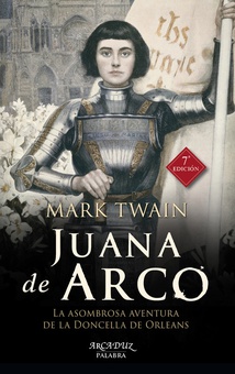 Juana de Arco La asombrosa aventura de la Doncella de Orleáns