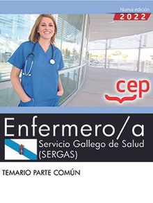 Enfermero/a. Servicio Gallego de Salud (SERGAS). Temario parte común Temario parte común