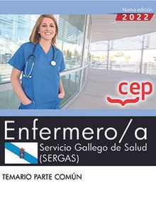 Enfermero/a. Servicio Gallego de Salud (SERGAS). Temario parte común Temario parte común