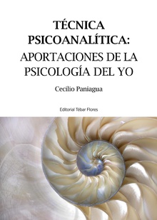 Técnica psicoanalítica: aportaciones de la psicología del yo