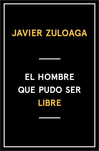El hombre que pudo ser libre
