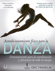Acondicionamiento físico para la danza Entrenamiento para la coordinación y eficiencia de todo el cuerpo