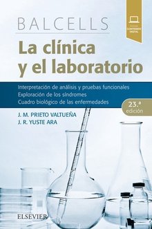BALCELLS. LA CLÍNICA Y EL LABORATORIO (23 EDICION) Interpretación d análisis y pruebas funcionales
