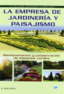 La empresa de jardinería y paisajismo