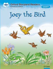 Oxford Storyland Readers level 4: Joey the Bird