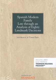 Spanish modern family law through an analysis of eighty
