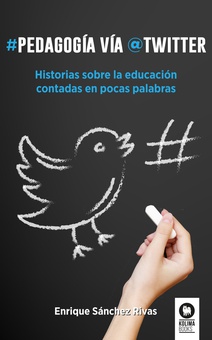 #pedagogía vía @twitter Historias sobre la educación contadas en pocas palabras