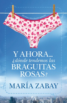 Y ahora... ¿dónde tendemos las braguitas rosas?