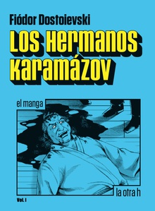 Los hermanos Karamázov (vol.1)