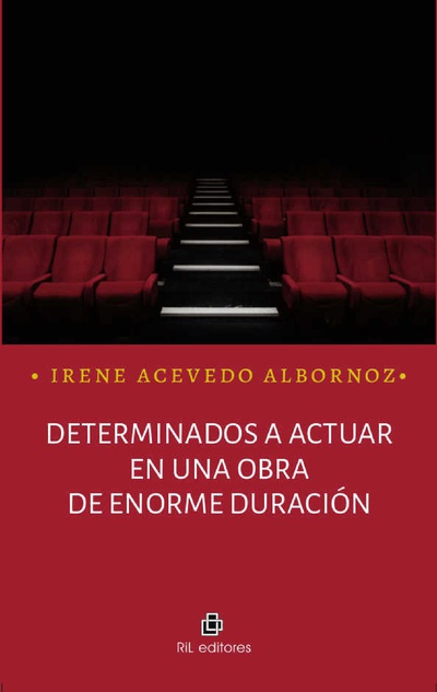 Determinados a actuar en una obra de enorme duración