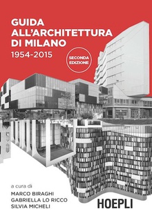 Guida all'architettura di Milano 1954-2015